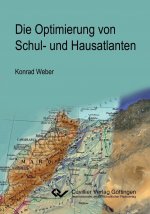 Die Optimierung von Schul- und Hausatlanten. Analysen und Empfehlungen