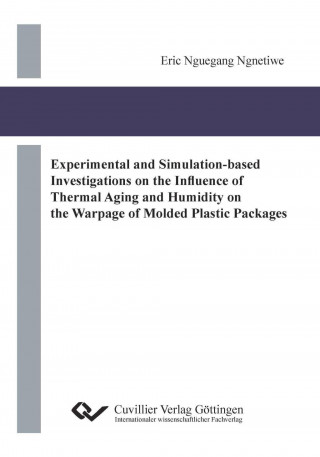 Experimental and Simulation-based Investigations on the Influence of Thermal Aging and Humidity on the Warpage of Molded Plastic Packages