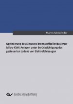 Optimierung des Einsatzes brennstoffzellenbasierter Mikro-KWK-Anlagen unter Berücksichtigung des gesteuerten Ladens von Elektrofahrzeugen