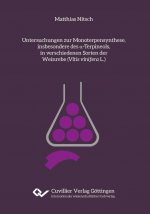 Untersuchungen zur Monoterpensynthese, insbesondere des ?-Terpineols, in verschiedenen Sorten der Weinrebe (Vitis vinifera L.)
