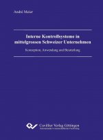 Interne Kontrollsysteme in mittelgrossen Schweizer Unternehmen