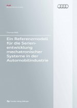 Ein Referenzmodell für die Serienentwicklung mechatronischer Systeme in der Automobilindustrie