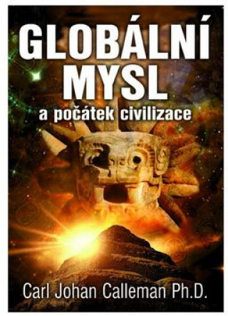 Globální mysl a počátek civilizace