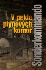 V pekle plynových komôr - Sonderkommando