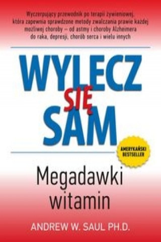 Wylecz sie sam Megadawki witamin