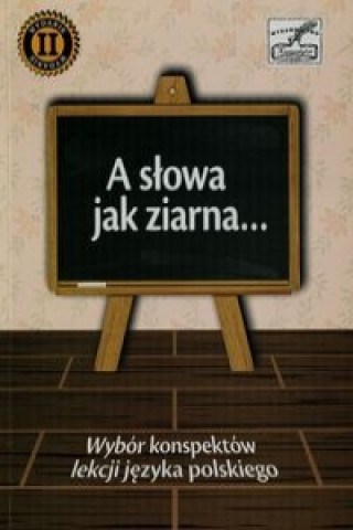 A slowa jak ziarna