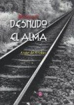 Desnudo el alma