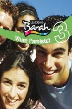 Barah, viure l'amistat, 3 ESO. Quadern