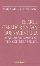 EL ARTE CREADOR EN SAN BUENAVENTURA