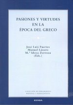 PASIONES Y VIRTUDES EN LA ÉPOCA DEL GRECO