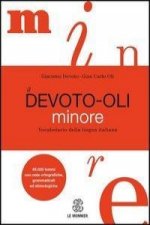 Il Devoto-Oli minore. Vocabolario della lingua italiana