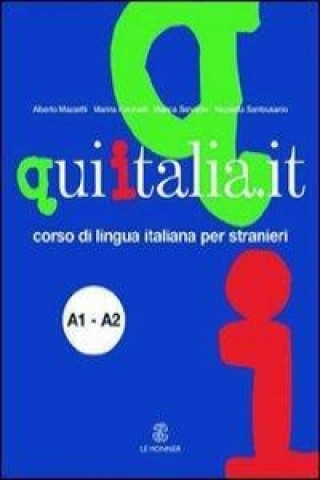 QUI ITALIA.IT. Corso di lingua italiana per stranieri. Livello elementare. Con DVD