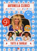 Tutti a tavola! Le nuove ricette della prova del cuoco