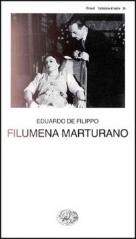Filumena marturano (Eduardo De Filippo)(Brožovaná)