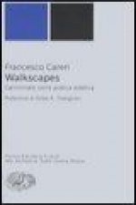 Walkscapes. Camminare come pratica estetica