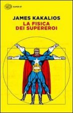 La fisica dei supereroi