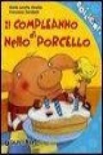 Il compleanno di Nello Porcello