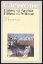 Difesa di Archia-Difesa di Milone. Testo latino a fronte