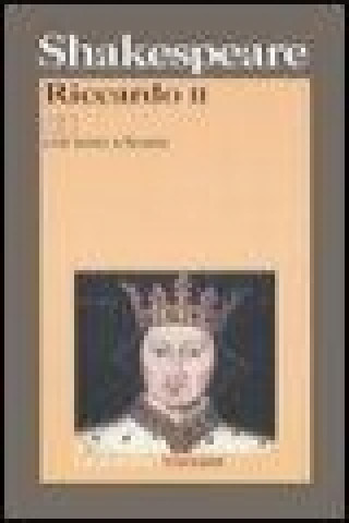 Riccardo II. Testo inglese a fronte