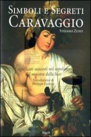 Caravaggio. Simboli e segreti