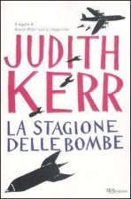 La stagione delle bombe