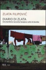 Diario di Zlata. Una bambina racconta Sarajevo sotto le bombe