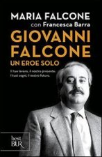 Giovanni Falcone - Un eroe solo