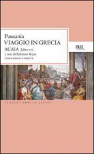 Viaggio in Grecia. Guida antiquaria e artistica. Testo greco a fronte