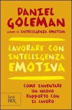 Lavorare con l'intelligenza emotiva