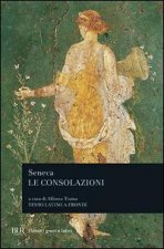 Le consolazioni, a Marcia, alla madre Elvia, a Polibio