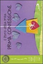 Il libro della mia prima confessione. Con adesivi