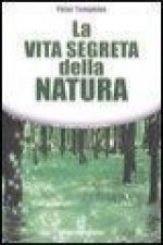 La vita segreta della natura