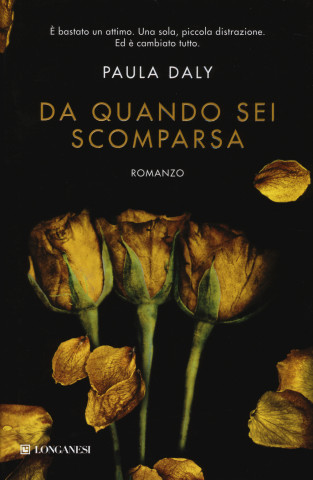 Da quando sei scomparsa