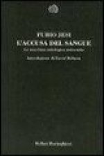 L'accusa del sangue. La macchina mitologica antisemita