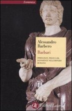Barbari. Immigrati, profughi, deportati nell'impero romano