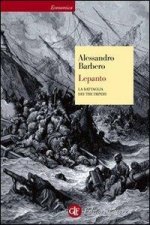 Lepanto. La battaglia dei tre imperi