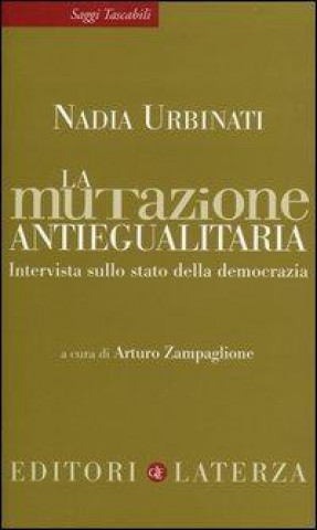 La mutazione antiegualitaria