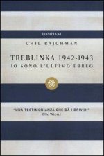 Treblinka 1942-1943. Io sono l'ultimo ebreo