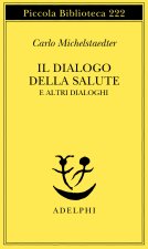Il dialogo della salute e altri dialoghi