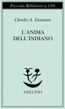 L'anima dell'indiano. Un'interpretazione