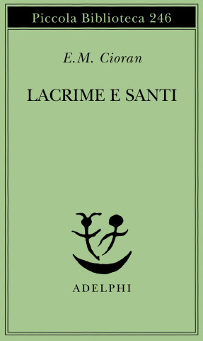 Lacrime e santi