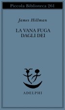 La vana fuga degli dei