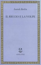 Il riccio e la volpe e altri saggi
