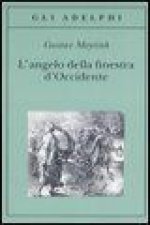 L'angelo della finestra d'Occidente
