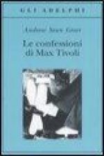 Le confessioni di Max Tivoli