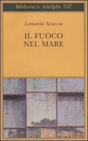 Il fuoco nel mare