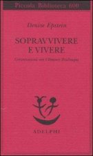 Sopravvivere e vivere
