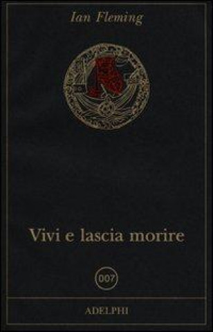 Vivi e lascia morire