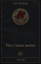 Vivi e lascia morire