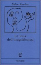La festa dell'insignificanza